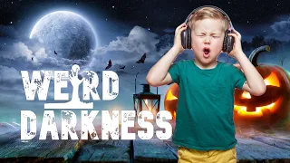 “GHOST STORIES FOR KIDS, TO HELP KICK OFF THE HALLOWEEN SPIRITS” #WeirdDarkness