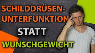 ABNEHMEN TROTZ SCHILDDRÜSENUNTERFUNKTION