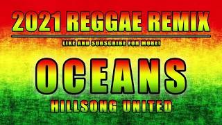 Hillsong United   Oceans Reggae Remix