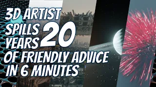 20 Years of 3D Advice in 6 Minutes