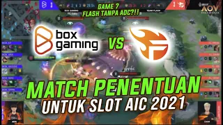 MATCH PENENTUAN TEAM FLASH UNTUK SLOT KE AIC TAHUN INI!! BOX GAMING BENER BENER KUAT BANGET GOKIL