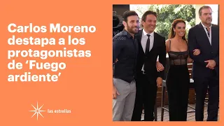 Carlos Moreno destapa a los protagonistas de 'Fuego ardiente' | Las Estrellas