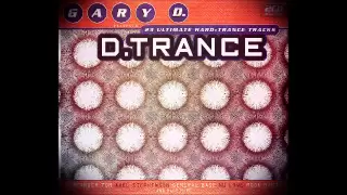 D.Trance 1 - (Special Megamix By Gary D.)
