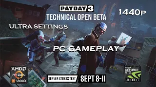 Pay Day 3 Open Beta PC Gameplay | RTX 3080 TI | 2560 x 1440p | Ryzen 7 5800x | Ultra Settings