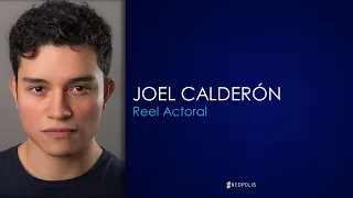 Joel Calderón - Reel actoral 2023
