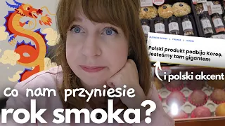 Co nam przyniesie ROK SMOKA? Polski sukces w Korei i inne czyli zwykły dzień w Korei Południowej