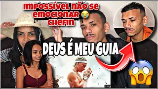 CHOREI (REACT) Chefin - DEUS é o MEU GUIA