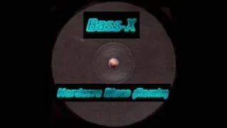 Bass-X - Hardcore Disco (Remix)