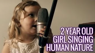 2 Year Old Girl Sings Human Nature by Michael Jackson - Cute!