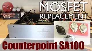 Counterpoint SA-100 Mosfet Replacement.