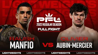 Olivier Aubin-Mercier vs Raush Manfio | PFL 4, 2022