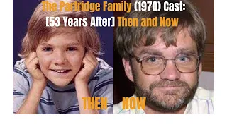 The Partridge Family 1970 Cast (53 Years After) Then And Now.