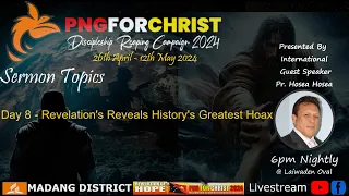 Revelation of Hope - Night 8:  Revelation Reveals History's Greatest Hoax