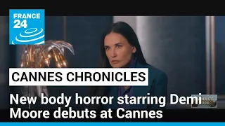 Cannes chronicles: Demi Moore shows she’s good for a laugh in new body horror at Cannes