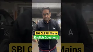 SBI CLERK MAINS 💥📃 English Questions asked in 1st shift #shortsfeed #youtubeshorts #sbiclerkmains