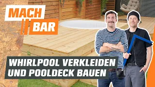 (Whirl-) Pool verkleiden: Poolumrandung selber bauen mit Sonnendeck aus Holz | OBI