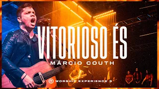 VITORIOSO ÉS - Victory is Yours | Márcio Couth | ft. Coral Tabernáculos | #worship #God #music #live