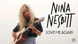 Nina Nesbitt - Love Me Again in the Radio 1 Live Lounge [Audio]