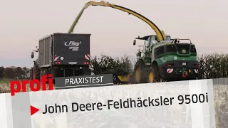 John Deere-Feldhäcksler 9500i | profi #Praxistest