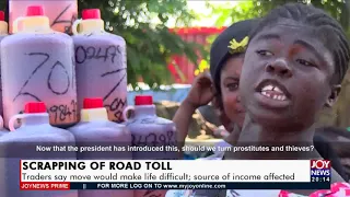 Traders say scrapping road tolls would make life difficult; source of income affected (18-11-21)