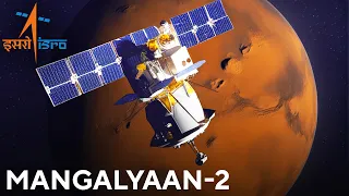 Mangalyaan 2 ISRO getting ready for Mars Orbiter Mission 2