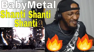 American Reacts To BABYMETAL Shanti Shanti Shanti Live