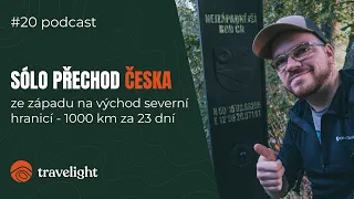 Přechod Česka po severní hranici - 1000 km za 23 dní - Martin Benc | Život na treku #20