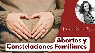 Constelaciones Familiares y Abortos (pautas para trabajarlo)