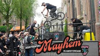 MAYHEM IN AMSTERDAM! - BOUNTYHUNTERS X CASH UP BMX