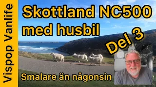 S3:E9 - Kör plåtis på NC500 Skottland del3