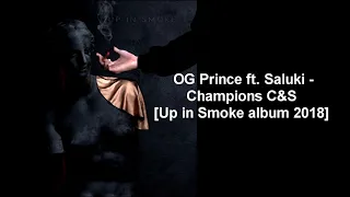 OG Prince ft. Saluki [C&S]