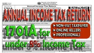 1701A for NON-VAT TAXPAYER under 8% Income Tax Rate