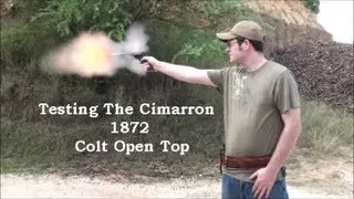 Testing The Cimarron 1872 Colt Open Top