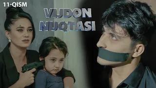 Vijdon Nuqtasi (o'zbek serial) | Виждон Нуқтаси (узбек сериал) 11-qism