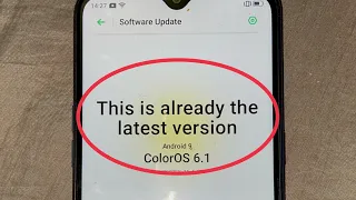 How To Fix This is already the latest version ColorOS Problem Solve in All Oppo Phones & A11k