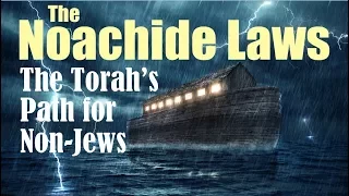 THE SEVEN  LAWS of NOAH - TORAH FOR NON-JEWS AND GENTILES – Rabbi Michael Skobac – Jews for Judaism