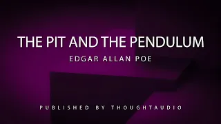 The Pit and the Pendulum by Edgar Allan Poe - Full Audio Book
