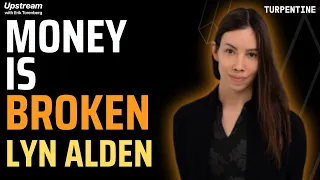 Lyn Alden on How Money Works