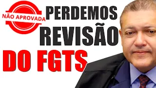 DERROTA REVISÃO DO FGTS 40 MILHÕES DE TRABALHADORES PREJUDICADOS #fgts #revisãodofgts #stf