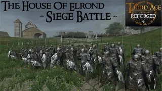 THE HOUSE OF ELROND (Siege Battle) - Third Age: Total War (Reforged)