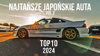 TOP10 TANIE i DOBRE - JAPOŃSKIE AUTA NA START - Vol. 2k24 | #jdm Drift #daily #stance Race