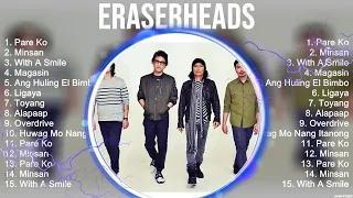 Eraserheads Greatest Hits ~ The Best Of Eraserheads ~ Top 10 Artists of All Time