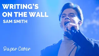 Sam Smith - Writing's On The Wall (cover by Єгор Усачов) | Super Школа