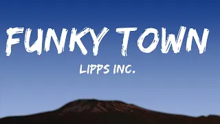 Lipps Inc. - Funky Town (Lyrics) 🎶  | 1 Hour Version - Today Top Hit