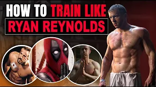 Ryan Reynolds's SECRET to getting ripped for movies like Deadpool - Full Workout Routine and Diet