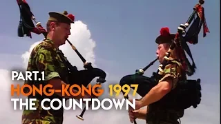 Hong Kong: The Countdown, Part 1 - World History Documentary