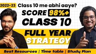 Class 10 FULL YEAR PLAN to Score 98% | Moving from Class 9 to 10 | Class 10 Strategy 2022-23! Padhle