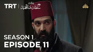 Payitaht Sultan Abdulhamid | Season 1 | Episode 11