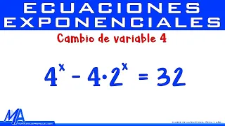 Ecuaciones exponenciales usando cambio de variable | Ejemplo 4