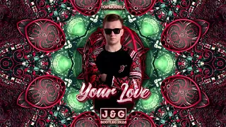 TOPMODELZ - YOUR LOVE (J&G BOOTLEG 2k24)